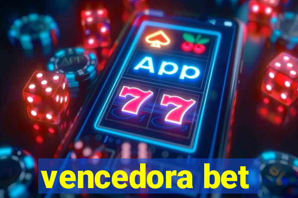 vencedora bet